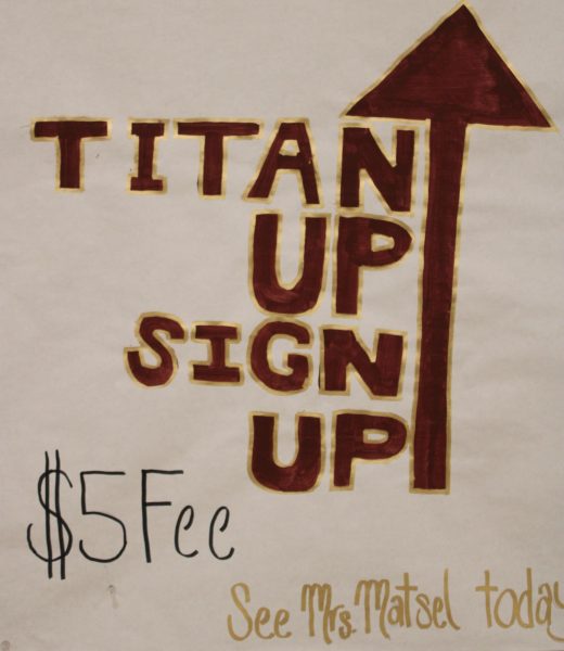 Students can be part Titan Up!, the newest form of the Pep Club.